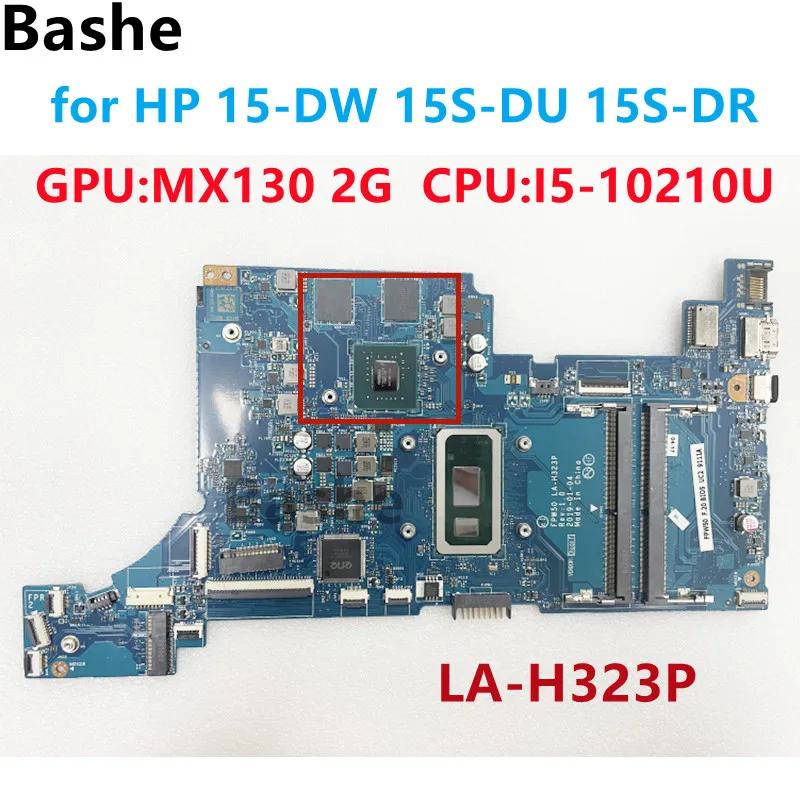 HP 15-DW 15S-DU 15S-DR ƮϿ LA-H323P , I5-10210 CPU MX130 2GB GPU DDR4 100% ۵ ׽Ʈ Ϸ